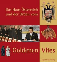 Das Haus ÖSterreich Und Der Orden Vom Go*Denen Vlies | Vlies | Deutsch | Buch