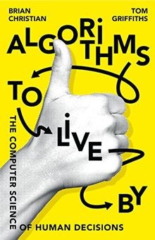 Algorithms to Live By: The Computer Science of Hu... | Buch | Zustand akzeptabel