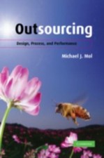Outsourcing : Design, Process and Performance...
