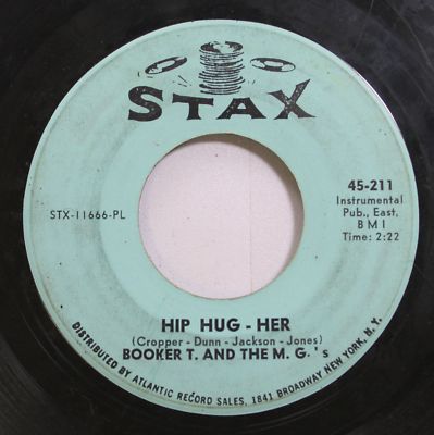 Hear! Northern Soul 45 Booker T. & M.G.'s - Hip Hug-Her / Summertime On Stax