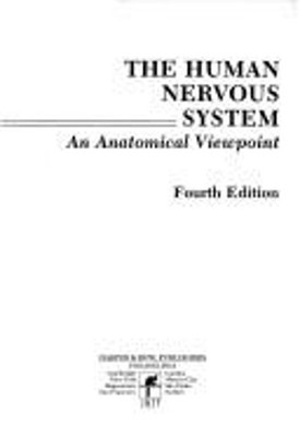 The Human Nervous System : An Anatomical Viewpoint Hardcover