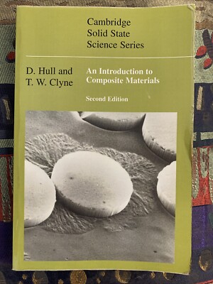 An Introduction to Composite Materials (Cambridge Solid State Science Series...