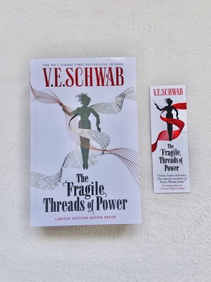 V E Schwab The Fragile Threads of Power UK uncorrected proof arc (white)