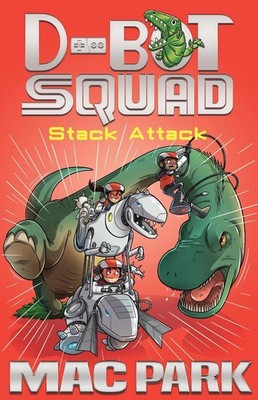 Stack Attack: D-Bot Squad 5 by Mac Park (English) Paperback Book