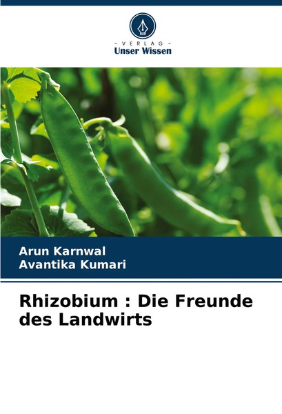 Arun Karnwal (U. A.) | Rhizobium : Die Freunde Des Landwirts | Taschenbuch-image