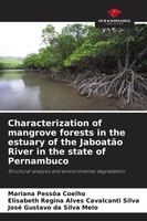 Characterization Of Mangrove Forests In The Estuary Of The JaboatãO River In...