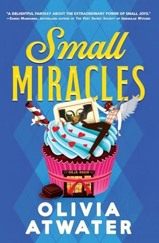 Small Miracles - Atwater, Olivia