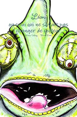 Leon ou celui qui ne savait pas changer de couleur                             