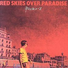 Red Skies Over Paradise von Fischer Z | CD | Zustand gut