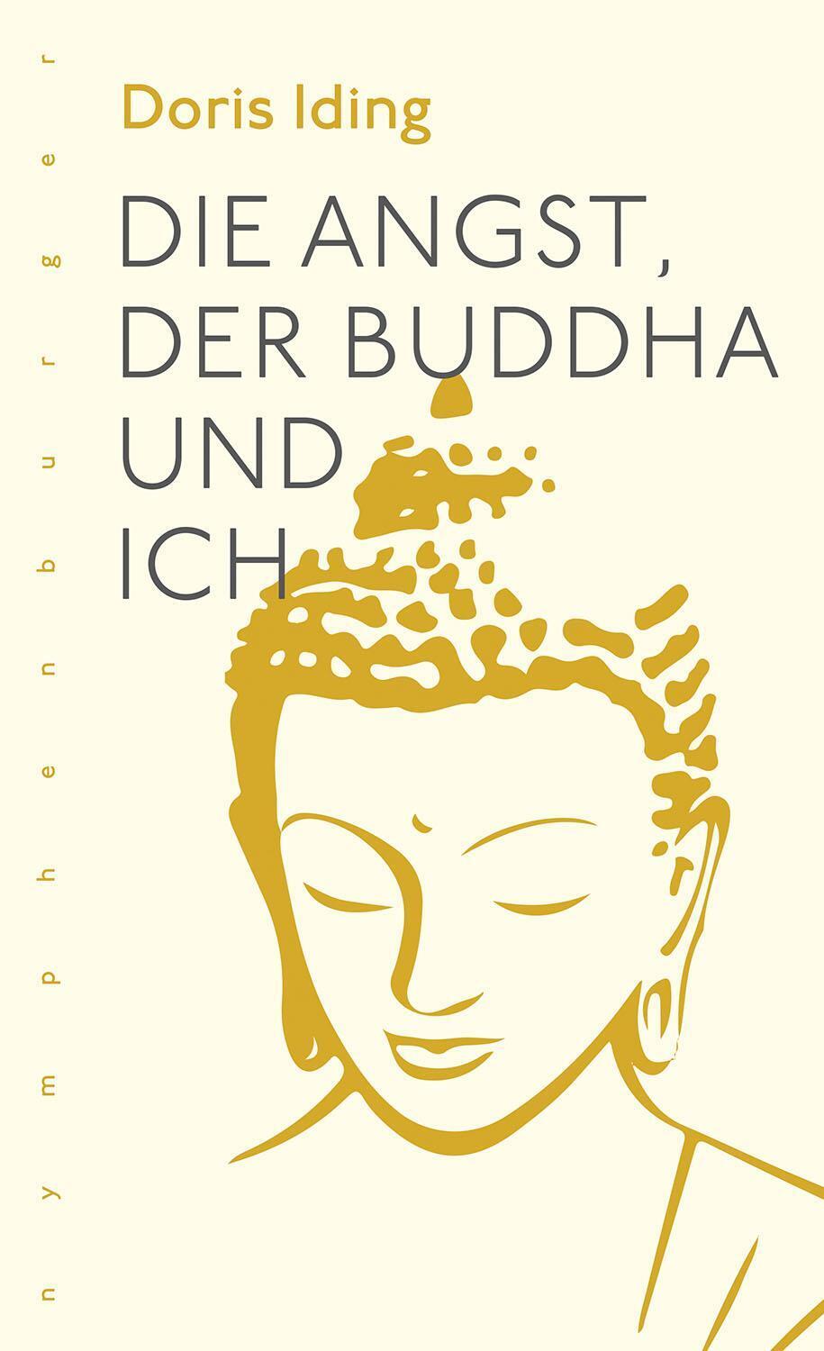 Thumbnail - Die Angst, Der Buddha Und Ich | Doris Iding | Taschenbuch | 256 S. |