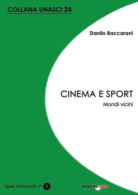 Kino und Sport. Nachbarwelten [Taschenbuch] Baccarani, Danilo