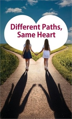 Different Paths, Same Heart (Hardback or Cased Book)