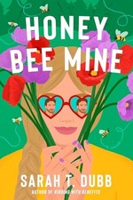 Honey Bee Mine A Novel - GOOD