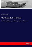 The Church Bells Of Rutland Thomas North