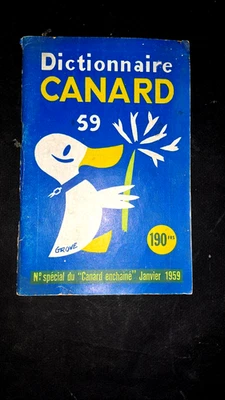 DICTIONNAIRE CANARD 59 n° spécial du "Canard enchaîné" janvier 1959 - Photo 1/4