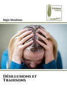 RéGie Mendomo | DéSillusions Et Trahisons | Taschenbuch | FranzöSisch (2025)