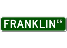 Franklin Drive Street Sign Personalized Custom Last Name Metal Sign - Aluminum