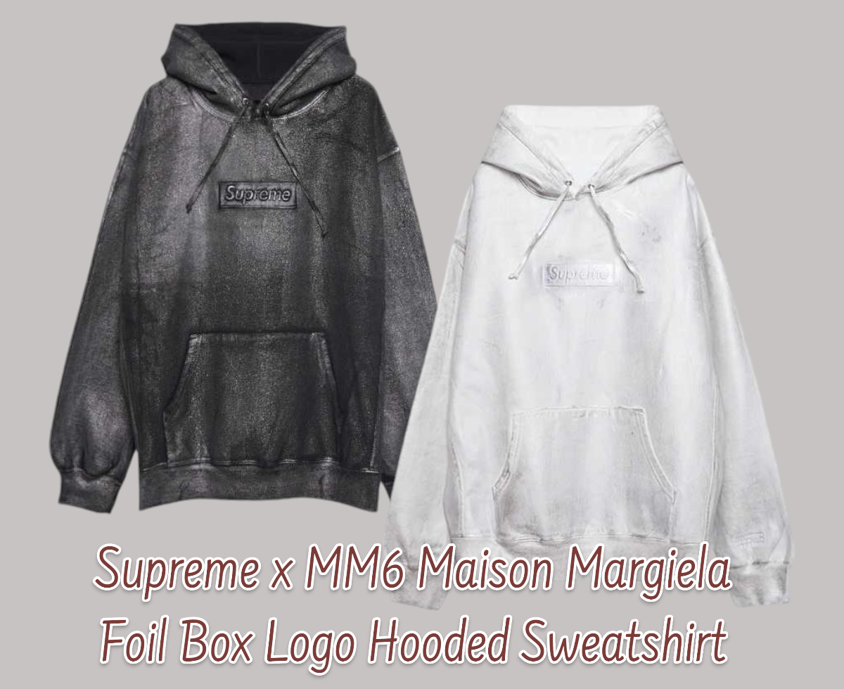 Supreme x MM6 Maison Margiela Foil Box Logo Hooded Supreme x MM6 Maison Margiela Foil Box Logo Hooded