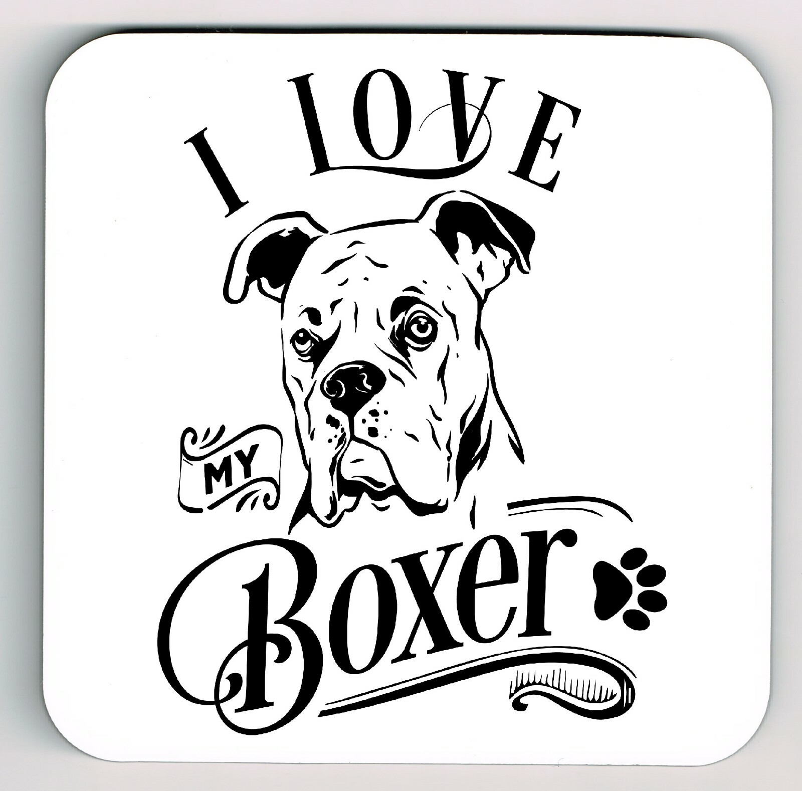 I Love My Boxer Coaster, Boxer Dog Coaster