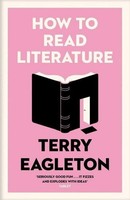 How To Read Literature, Terry Eagleton