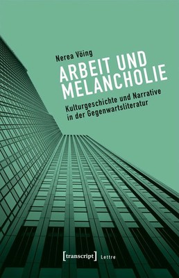 Nerea Vöing | Arbeit und Melancholie | Taschenbuch | Deutsch (2019) | 380 S.