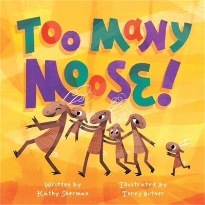 Too Many Moose (Paperback or Softback)