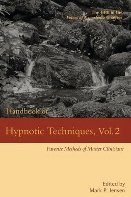 Handbook of Hypnotic Techniques, Vol. 2 (Taschenbuch) Voices of Experience