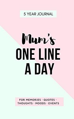 Mum's One Line A Day - 5 Year Journ..., Project, The OL