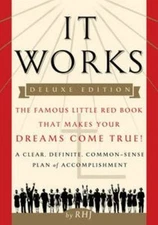 It Works: The Famous Little Red Book That Makes Your Dreams Come True! by Rhj