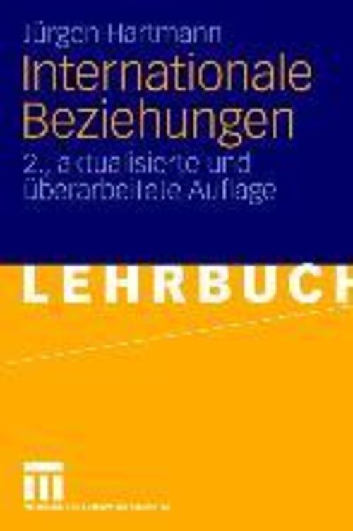 Thumbnail - Internationale Beziehungen Jürgen Hartmann Taschenbuch Paperback 225