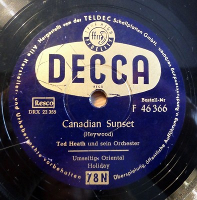 Ted Heath + Orchester - Canadian Sunset - Oriental Holiday - 10'' 78 RPM 
