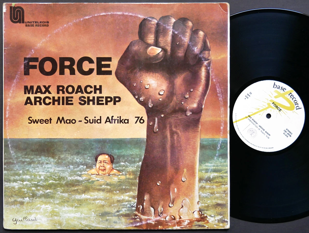 MAX ROACH - ARCHIE SHEPP / FORCE Sweet Mao - Suid Afrika 76