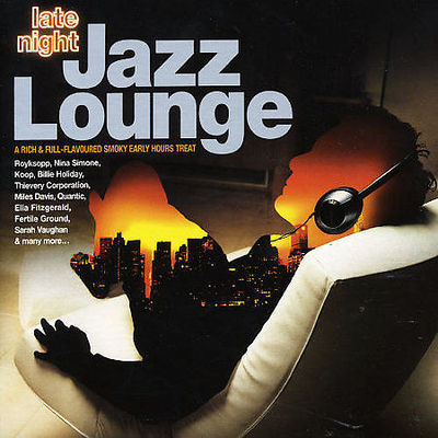 Late Night Jazz Lounge [Park Lane] by Various Artists (CD, May-2005, Park...