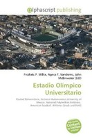 Frederic P. Miller (U. A.) | Estadio OlíMpico Universitario | Taschenbuch (2026)