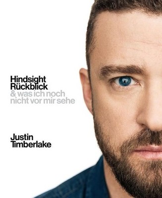 Hindsight - Rückblick: & was ich noch nicht vor mir sehe Timberlake, J 1430844-2