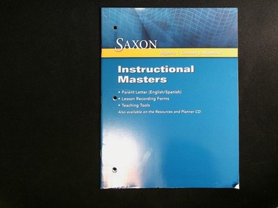 Saxon Instructional Masters Algebra 1 Geometry Algebra 2 Teacher Tools 2008