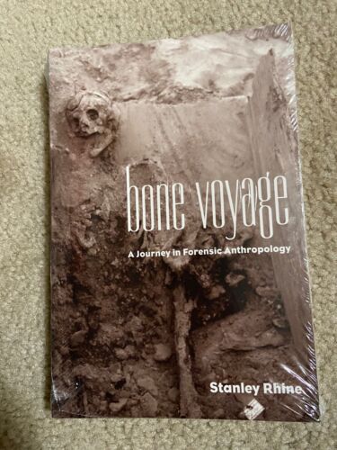 NEW! Bone Voyage: A Journey in Forensic Anthropology by Stanley Rhine: BOOK - Picture 1 of 3