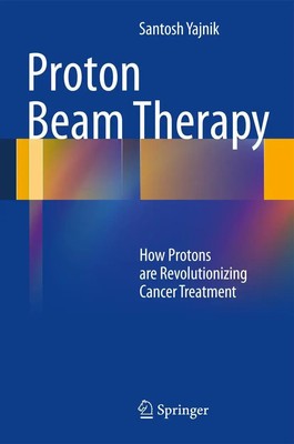 Santosh Yajnik | Proton Beam Therapy | Taschenbuch | Englisch (2014) | xii