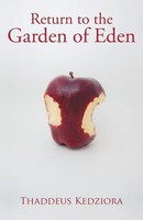 Thaddeus Kedziora | Return To The Garden Of Eden | Taschenbuch | Englisch (2015)