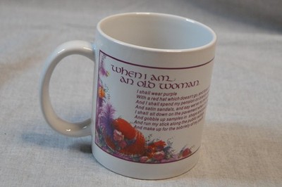 When I am an Old Woman I Shall Wear Purple Coffee Mug by Elizabeth Lucas Designs