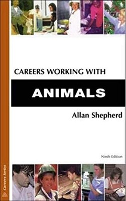 Careers Working with Animals (Careers in . . . Series by Young, Helen 0749436441