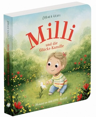 Milli und die Glücks-Kamille Carmushka