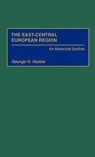 George H. Hodos | The East-Central European R...