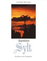 Sagenhaftes Sylt, Frank Deppe