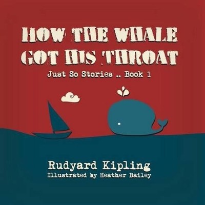 How the Whale got his Throat by Rudyard Kipling (English) Paperback Book