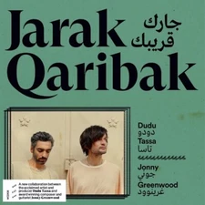 Dudu Tassa - Jarak Qaribak [New CD]