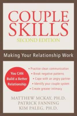 Couple Skills: Making Your Relationship Work - Paperback - VERY GOOD