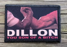 Predator Dillon Morale Patch Hook and Loop Army Custom Tactical Funny 2A Gear
