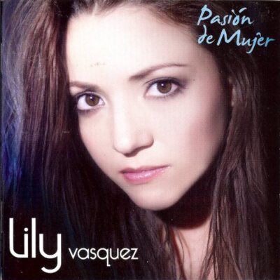 Lily Vasquez - Pasion De Mujer - CD Album, 13 Tracks, 2008 Sellaband