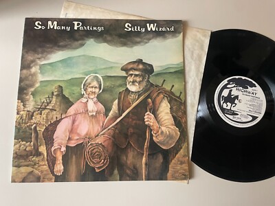 LP Folk Silly Wizard - So Many Partings (9 Song) HIGHWAY REC / UK